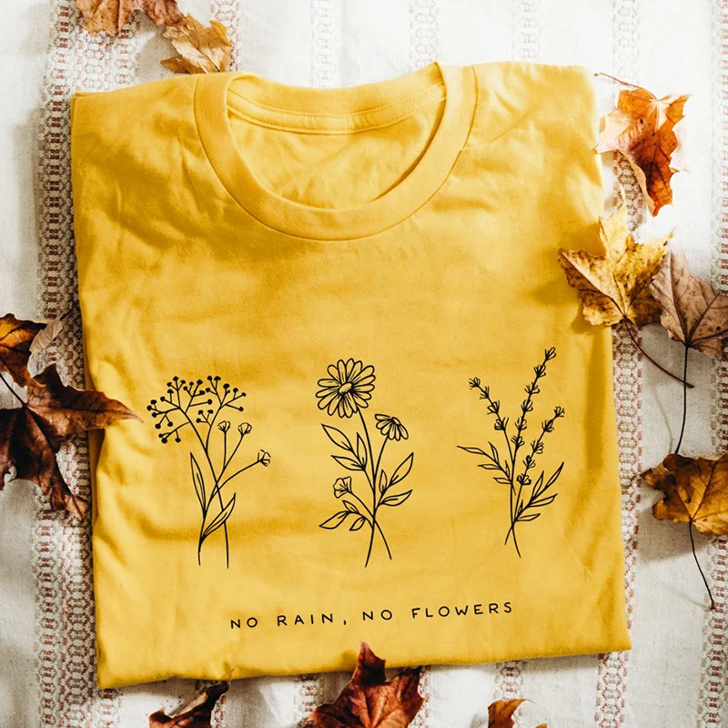 No Rain No Flower Graphic Tee Shirt Wildflower T shirt Women Yellow ...