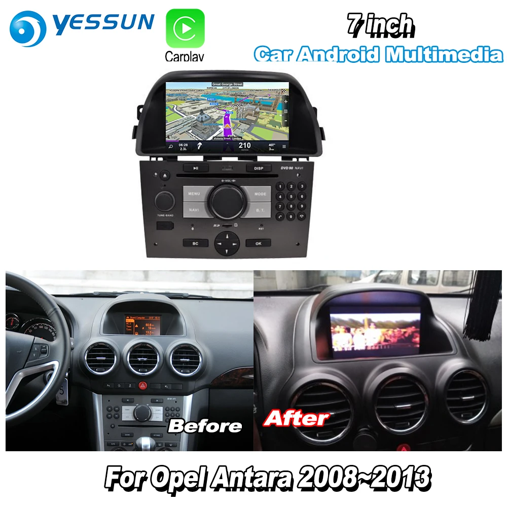 YESSUN для Opel Antara 2008~ 2013 автомобиль Android Carplay gps Navi карты навигации плеер Радио стерео Мультимедиа HD экран без CD DVD