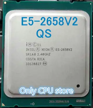 Оригинальный процессор Intel Xeon QS версии E5 2658 V2 2 40 ГГц 10 ядерный 25 Мб LGA2011 2658V2