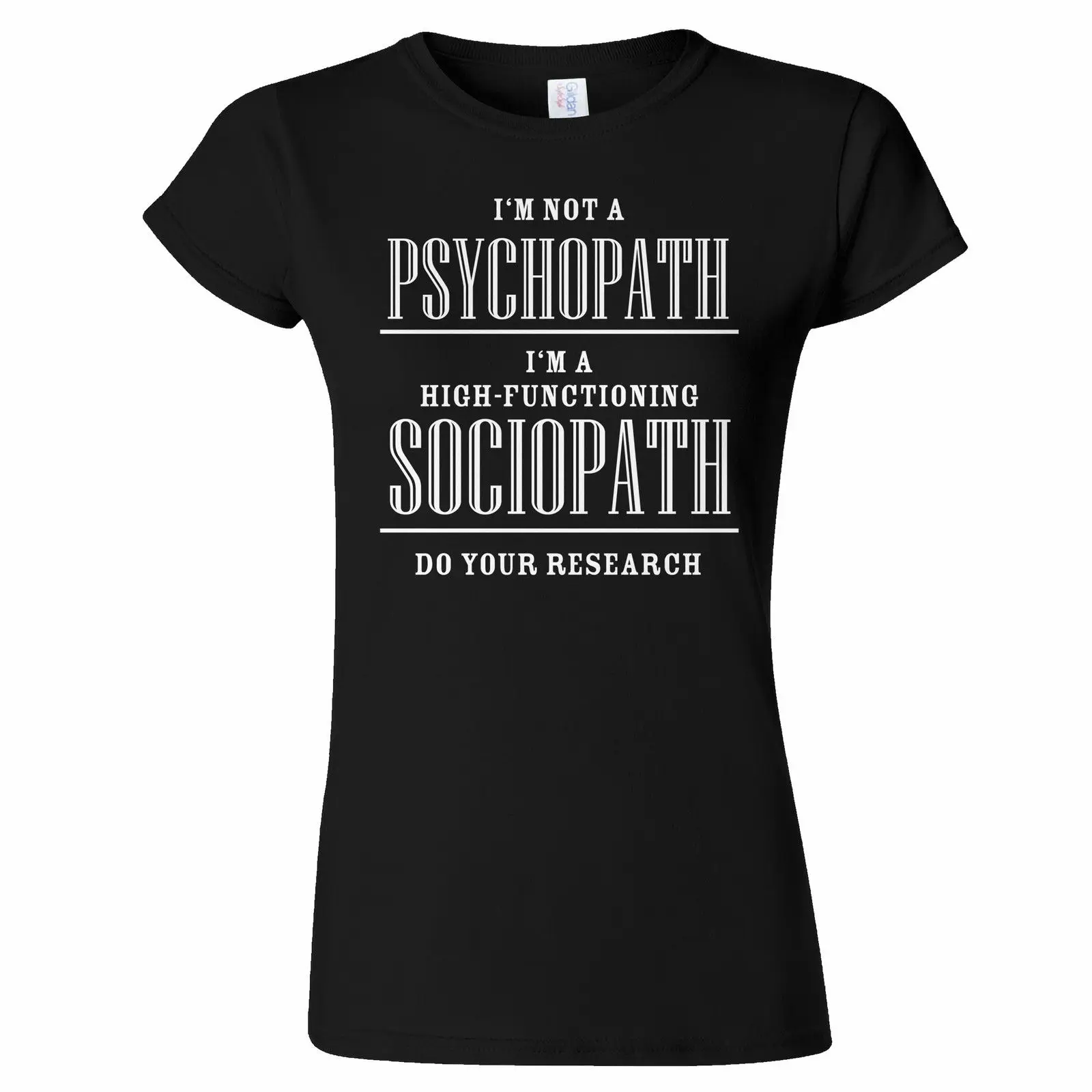 

Sherlock I'm Not A Psychopath I'm A High Functioning Sociopath Holmes Watson Fashion Slim T Shirt Funny Popular Woman T-Shirt