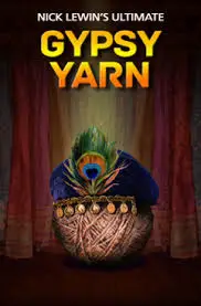 

Nick Lewin's Ultimate Gypsy Yarn magic tricks