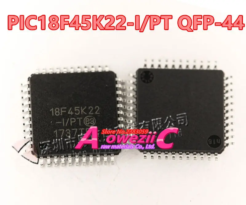 Aoweziic 2018 + 100% новый оригинальный PIC18F45K22-I/PT PIC18F45K22 QFP-44 MCU контроллер