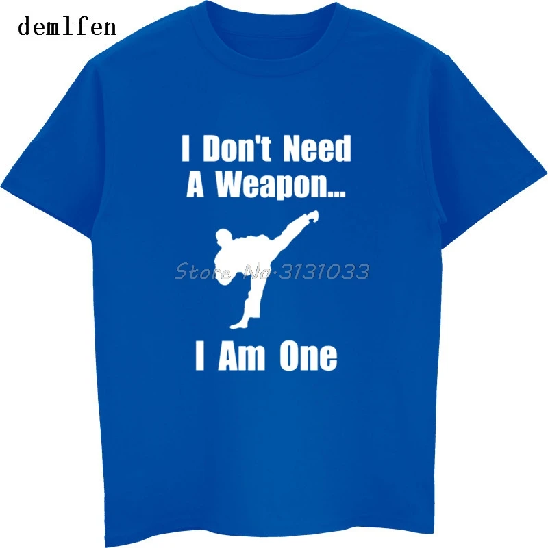 Fuuny I Don't Need A Weapon Am One футболка с принтом тхэквондо мужская повседневная