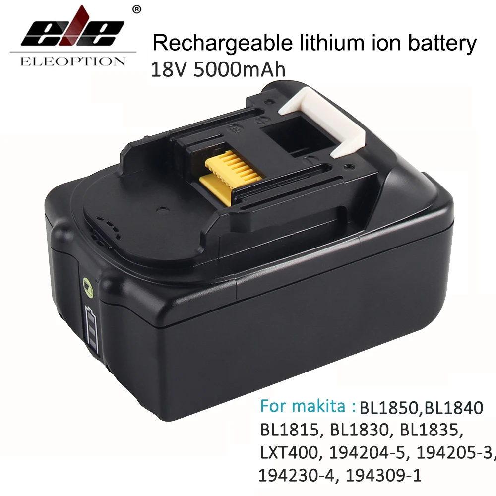 

ELEOPTION For Makita BL1850 18V Battery 5000mAh Rechargeable Lithium-ion Li-ion Battery for Makita BL1840 BL1830 With LED Light