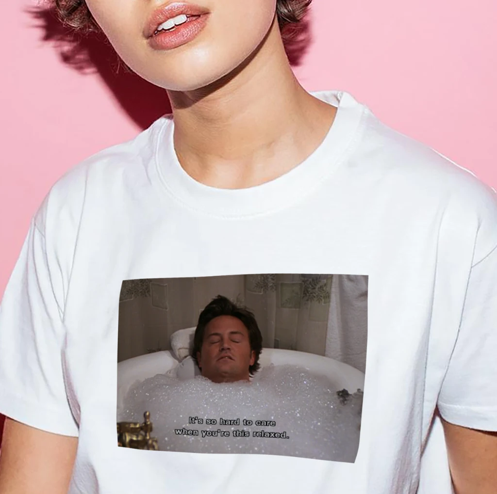 It's So Hard To Care When You're This Relaxed Friends Chandler Bing Quotes Funny T-Shirt Women Tumblr Fashion TV Shows Tee | Женская