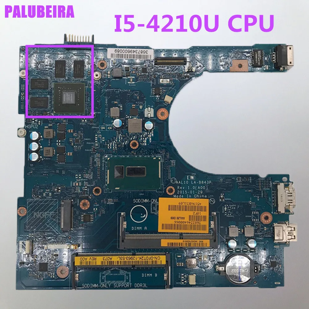 

PALUBEIRA CN-0R53XF R53XF FOR Dell Inspiron 5458 5558 Laptop Motherboard AAL10 LA-B843P REV:1.0(A00) WITH I5-4210U mainboard