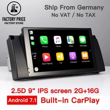 

Quad-Core Android 7.1 2G RAM 16G ROM 2.5D IPS screen For BMW E39 E53 Support CarPlay GPS Navigation 4G FM Radio