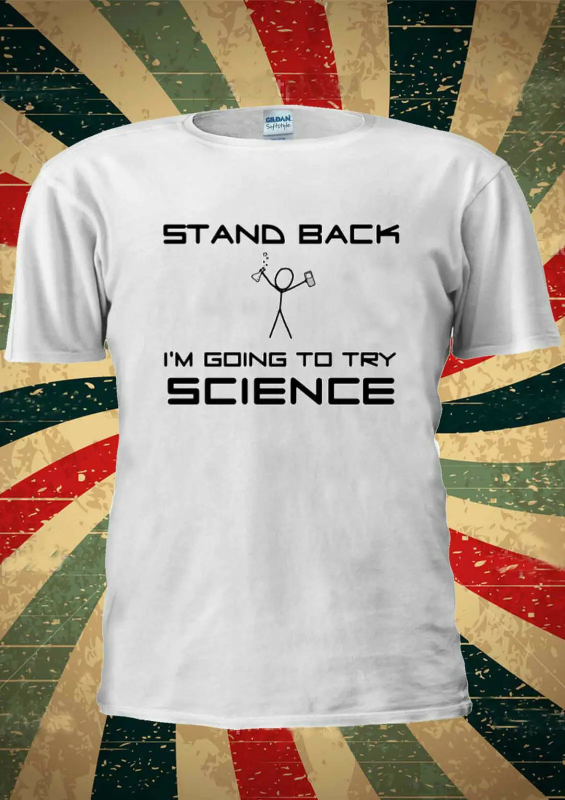 Stand Back I'm Going To Try Science Funny T Shirt Men Women Unisex 1470 Free shipping new fashion 100% Cotton For Man Tee | Мужская