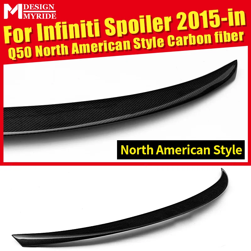 

For infiniti Q50 North American Style Spoiler High-quality Carbon Fiber Rear Frunk Spoiler Wing Lip car styling Auto Part 15-in