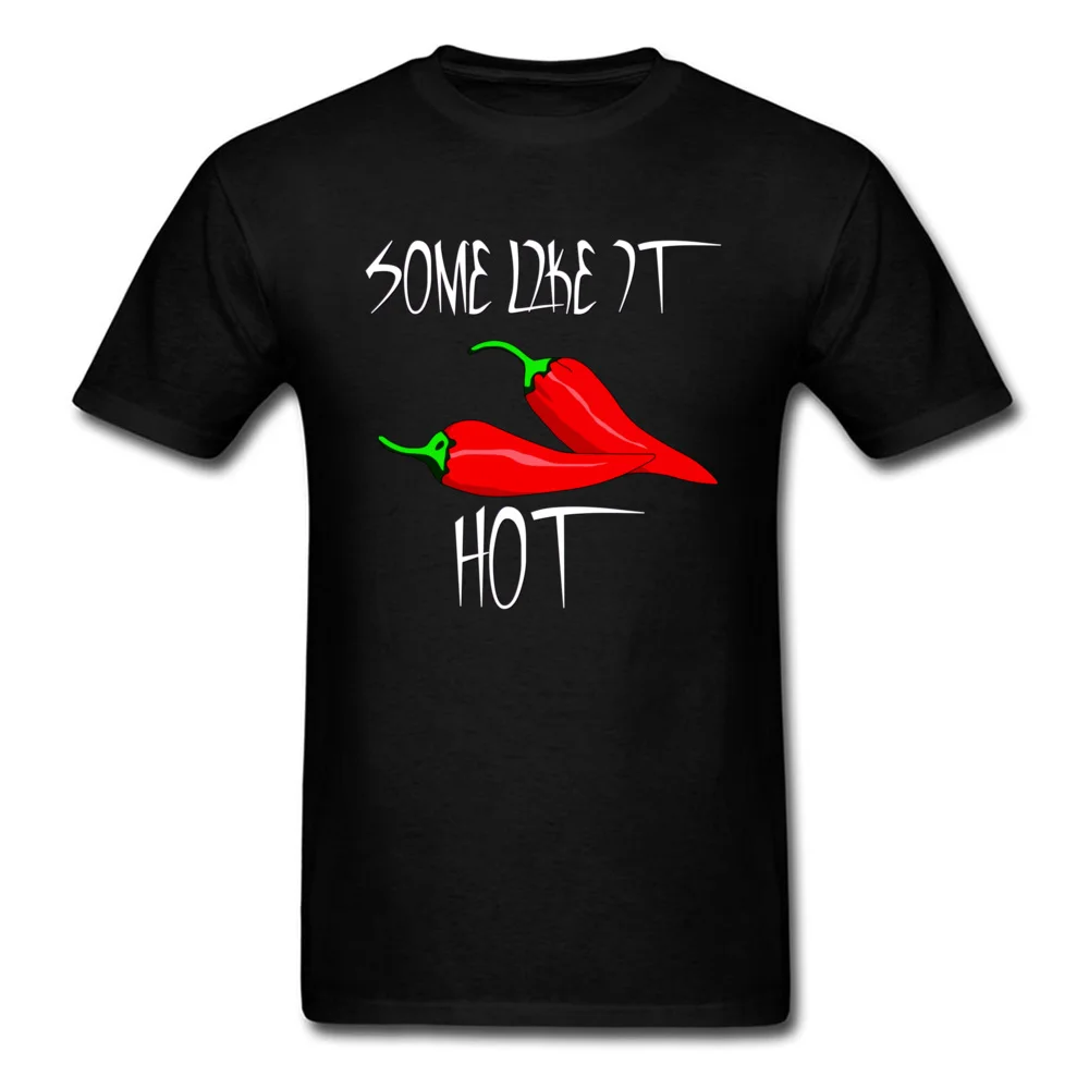 

Red Pepper Chili T Shirt Men Some Like It Hot Top Quality Organic Cotton Small Size Black Fashion T-Shirts For Adult Youth Tees