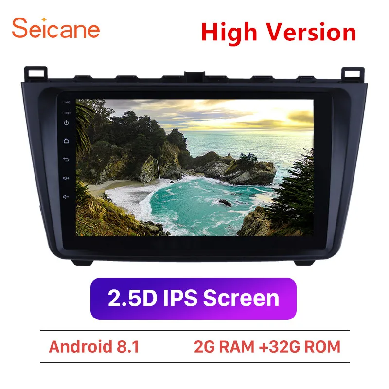 

Seicane 2Din Wifi GPS 2RAM Car Radio Android 8.1 Multimedia Player for 2008 2009 2010 2011 2012 2013 2014 2015 Mazda 6 Rui wing