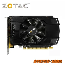Оригинальная видеокарта ZOTAC GeForce GTX 750, 1 ГБ, 128 бит, GDDR5, видеокарты для nVIDIA GTX750-1GD5, Интернет, Hdmi, Dvi, VGA, TI
