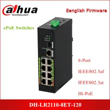 Сетевой видеорегистратор Dahua ePoE переключатели DH-LR2110-8ET-120 8-Порты и разъёмы ePoE переключатель Sup Порты и разъёмы s дальнее расстояние PoE передачи до 800 м для видеонаблюдения IP Системы