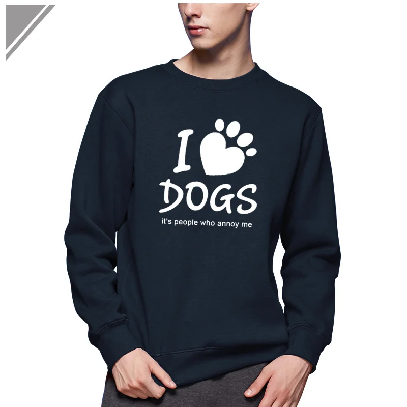 Funny Winter Drees I Love Dogs It Is Humans Annoy Me Printed Sweatshirt