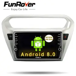 Funrover 8''IPS Android8.0 2din DVD мультимедиа плеер навигации для peugeot 301 Citroen Elysee 2014 + gps аудио Радио стерео
