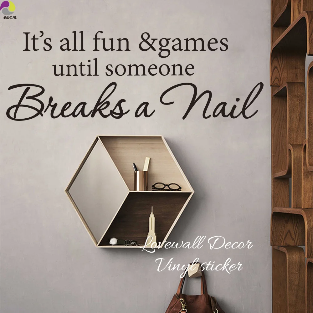 Nail Beauty Salon Wall Sticker It is all fun games until someone breaks a nail Wall Decal Spa Nail Beauty Manicure Salon Vinyl (2)