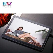 10 1 inch waywalkers M9 4G LTE Android6 0 smart tablets octa core 4GB RAM 64GB