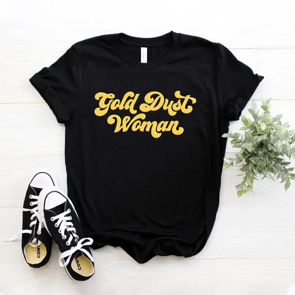 

Gold Dust Woman yellow print Women tshirt Casual Cotton Hipster Funny t-shirt For Lady Yong Girl Top Tee Drop Ship ZY-145