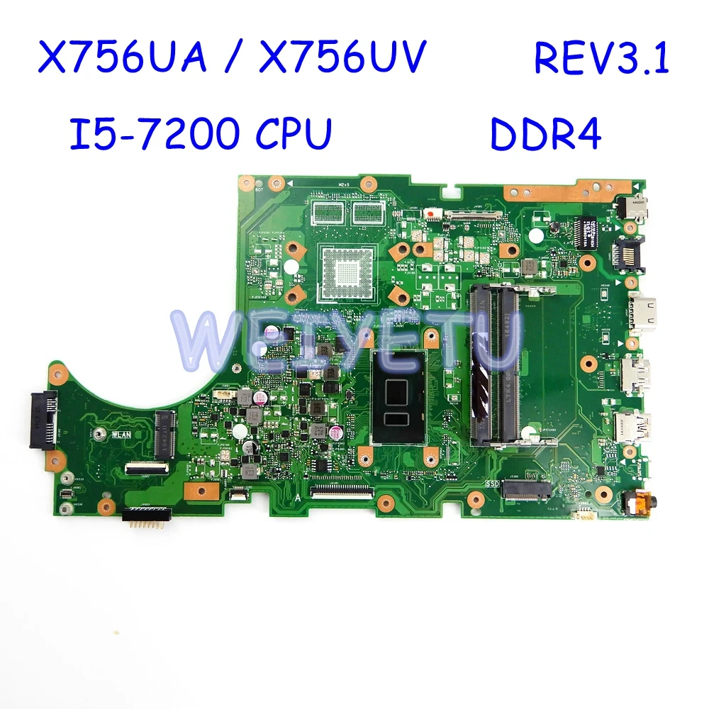 

X756UA MB._I5-7200CPU DDR4 /AS Motherboard For ASUS X756UX X756 X756UXK X756U X756UV Laptop Mainboard Tested Working