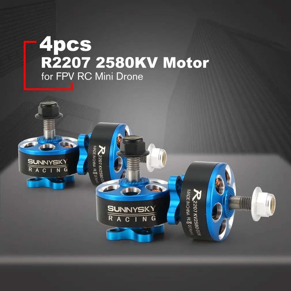 

4pcs SUNNYSKY R2207 2207 CW/CCW 2580KV 3-4S Brushless Motor for FPV RC Mini Racing Drone UAV Multicopter Quadcopter