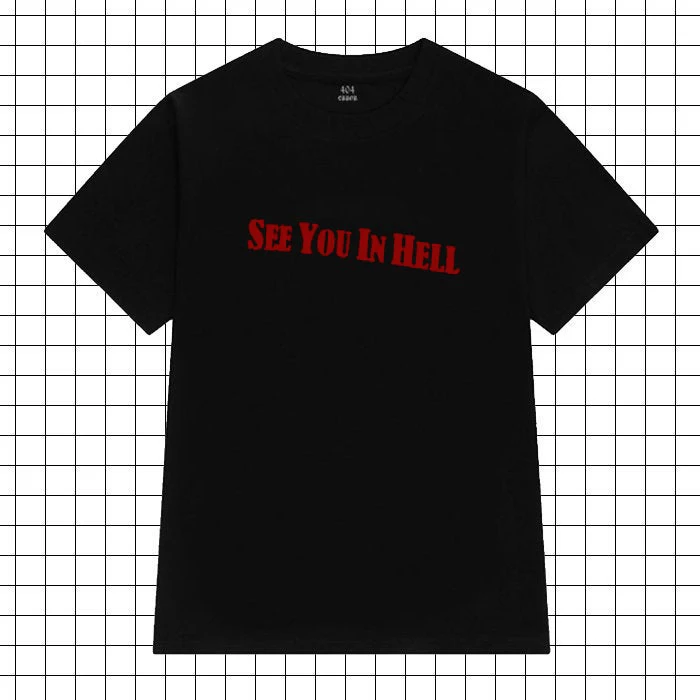 See You In Hell T Shirt Aesthetic Unisex Camisetas Gothic Vintage Funny 90s Grunge Graphic Women Tshirt Top Tee Drop Shipping T Shirts Aliexpress