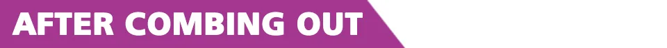 Combing-Out
