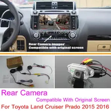 Для Toyota Land Cruiser Prado 2015 2016 RCA и Оригинальный Экран Совместимость/автомобильная Камера Заднего вида Комплектов/HD Резервного Копирования Камера Заднего Вида