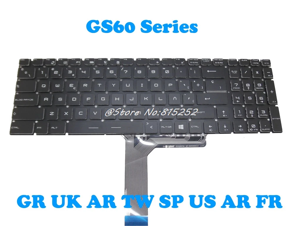 

Laptop keyboard For MSI GS60 GS70 GT62 GT72 GS72 V143422AK1 GR S1N-3EDE2X1-SA0 UK S1N-3EUK2S1-SA0 V143422BK1 AR S1N-3EAR2N1-SA0