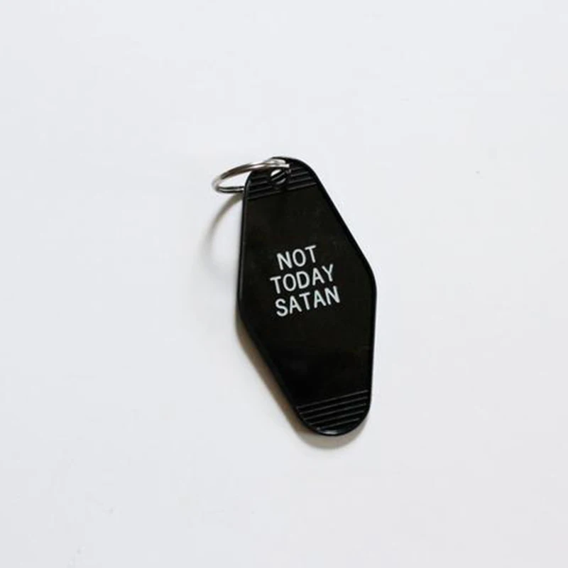 

Vintage - Old School - Not Today Satan - Hotel Motel - Key Tags - Key Chains - Fun Stocking Stuffer
