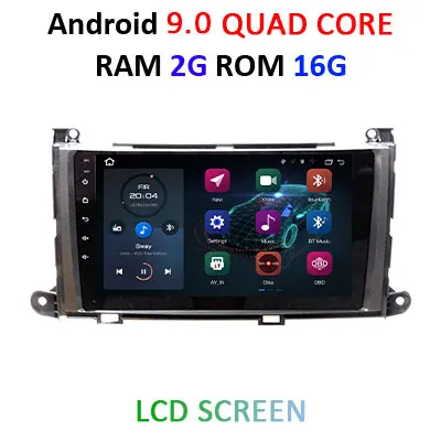 DSP ips экран 4G ram 64G rom Android 9,0 Автомобильный gps для Toyota Sienna Радио стерео экран Аудио приемник навигация без DVD плеера - Цвет: 9.0 2G 16G LCD