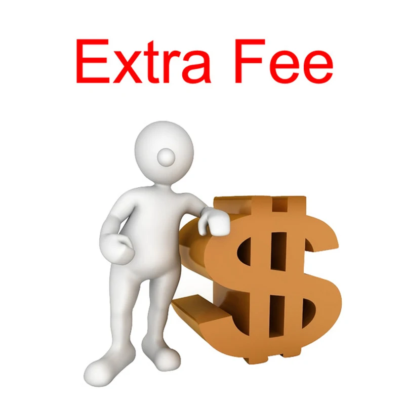 

Extra Shipping Fee