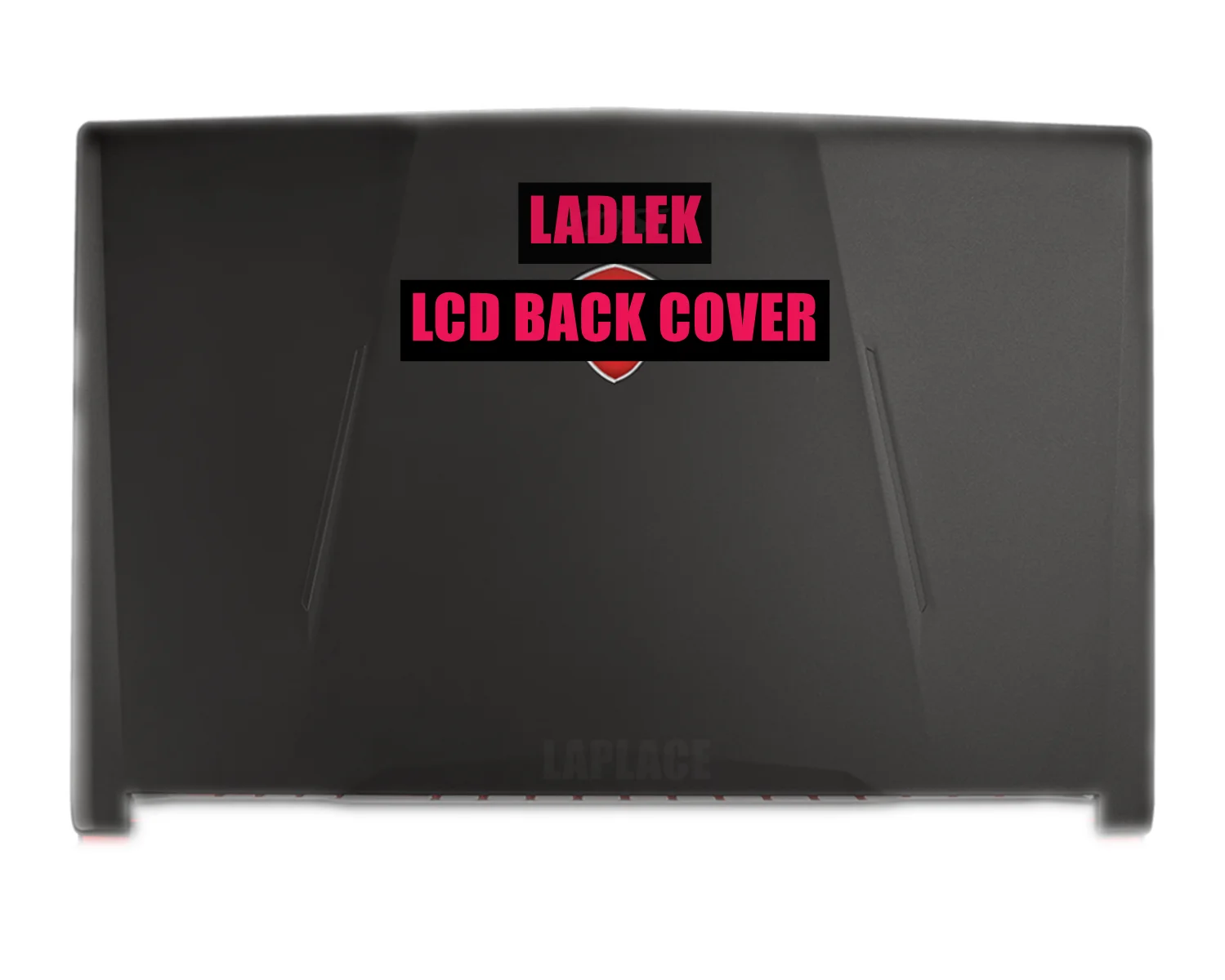 

New LCD Back cover for MSI GL63/GL63 8RD/GL63 8RC/GL63 8RE Rear Lid