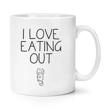 

I Love Eating Out Mug Funny LBGT Mugs Lesbian Girlfriend Present