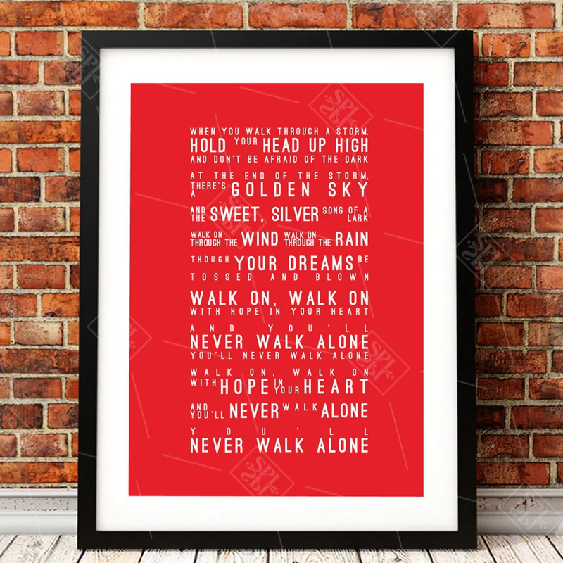 Never Walk Alone Wall Art Youll Never Walk Alone Wall Art Picture