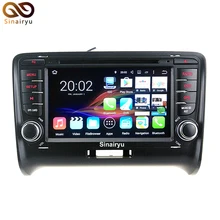 2GB RAM Android 7.1 Car DVD player Radio For Audi TT 2006-2012 Car GPS Multimedia Navigation with 4G WiFi Free Map