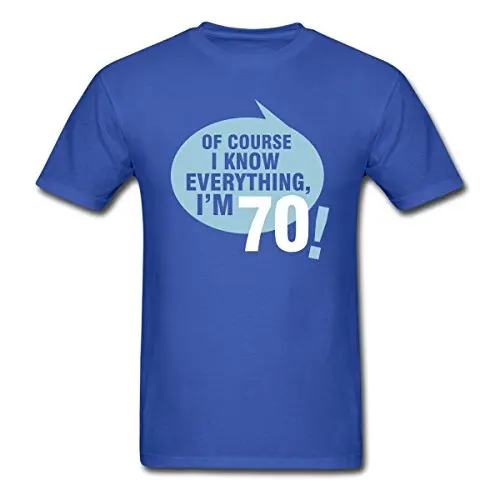 Birthday 70 Years Quote Know Everything s T-Shirt Casual Short Sleeve Men Clothing Summer Mens Short Sleeve T Shirt Birthday 70 Years Quote Know Everything s T-Shirt Casual Short Sleeve Men Clothing Summer Mens Short Sleeve T Shirt
