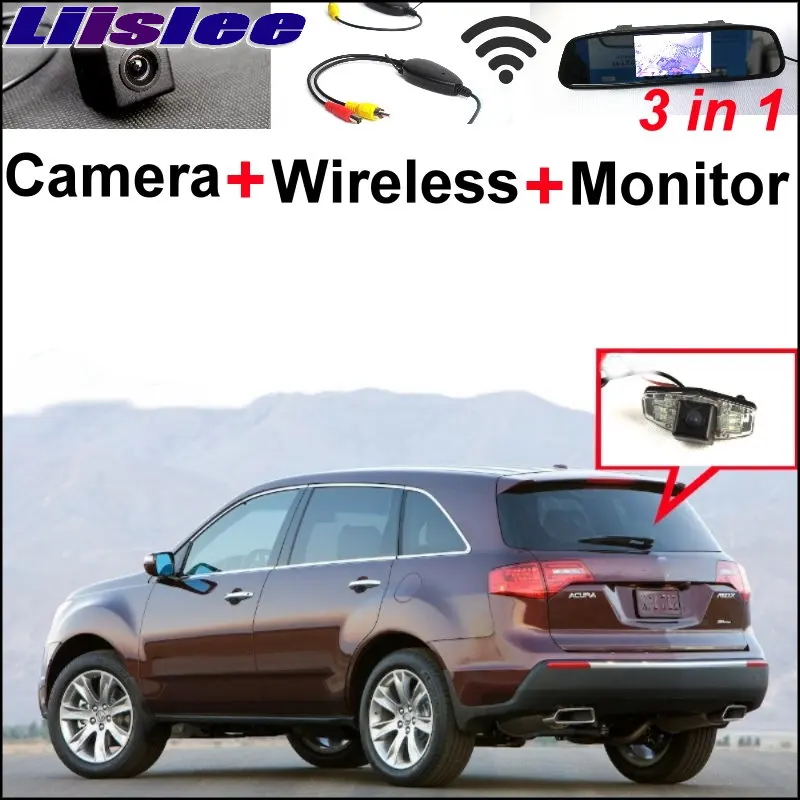 

Liislee For Acura MDX TSX RL TL 3 in1 Special Rear View Camera Wireless Receiver + Mirror Monitor Back Rear View Parking System