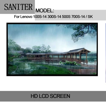 

SANITER Apply to 100S-14 300S-14 500S 700S-14 / SK IPS high score LCD screen upgrade Laptop LCD Screen