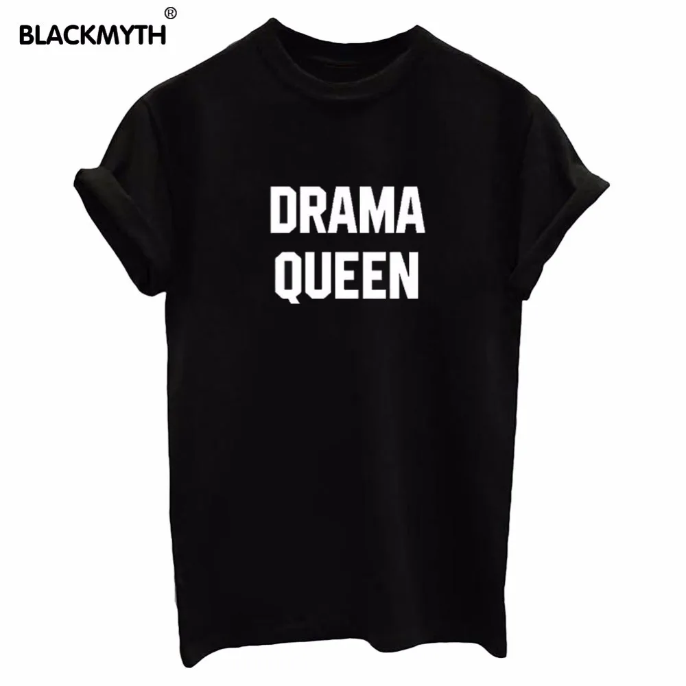 

DRAMA QUEEN Letters Print Women T-Shirt Camisas Cotton Loose Black White Tops Tees