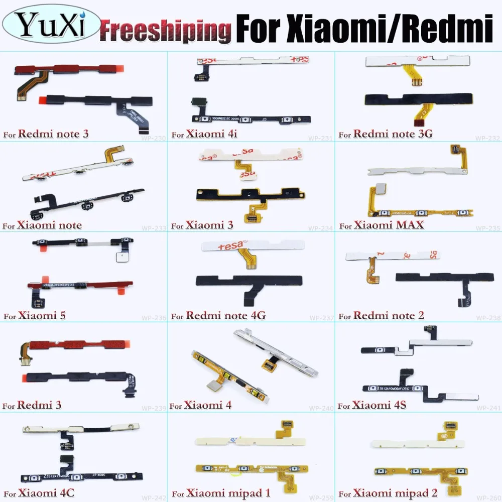 

YuXi Power Button Volume Flex Cable For Xiaomi Mi3 Mi4 Mi4S Mi4C Mi4i Mi5 note MAX mipad 1 2 For Redmi note 2 3 4