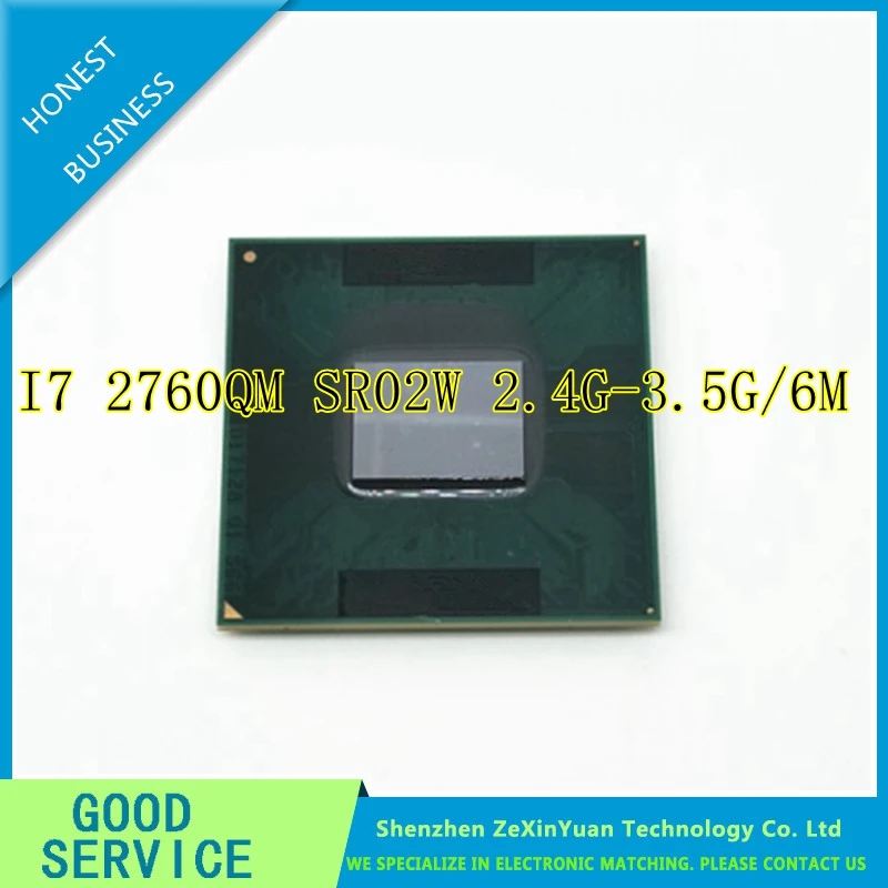 

i7-2760QM CPU SR02W Core i7 Mobile CPU i7 2760QM Central processor 6M PGA 2.4GHz to 3.5GHz