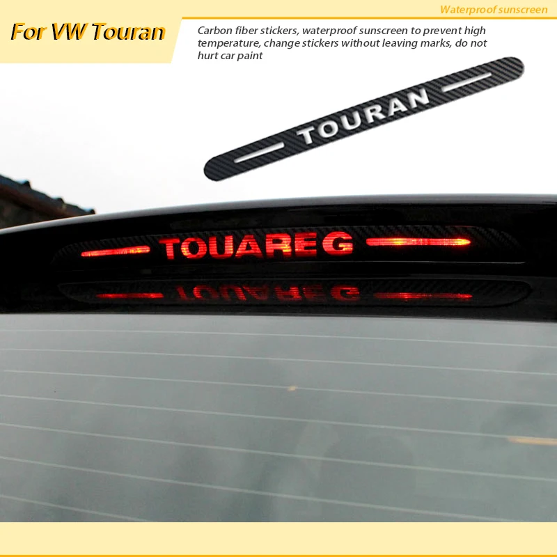 Автомобильный Стайлинг 3D карбоновые эмблемы наклейки для VW Volkswagen Touran 2011- авто высокие тормозные огни аксессуары