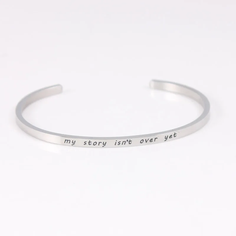 

My story isn't over yet Stainless Steel Positive Inspirational Bracelet Quote Cuff Engraved Bracelet & Bangle for women Gift