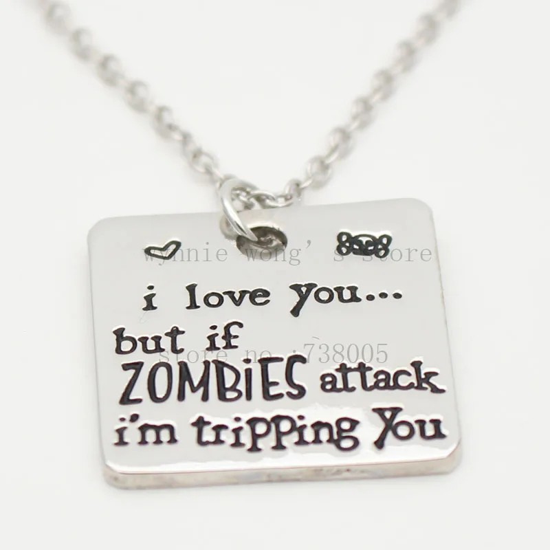 Брелок и ожерелье с ручной печатью I love you но если zombies attack I'm tripping Walking Dead zombie