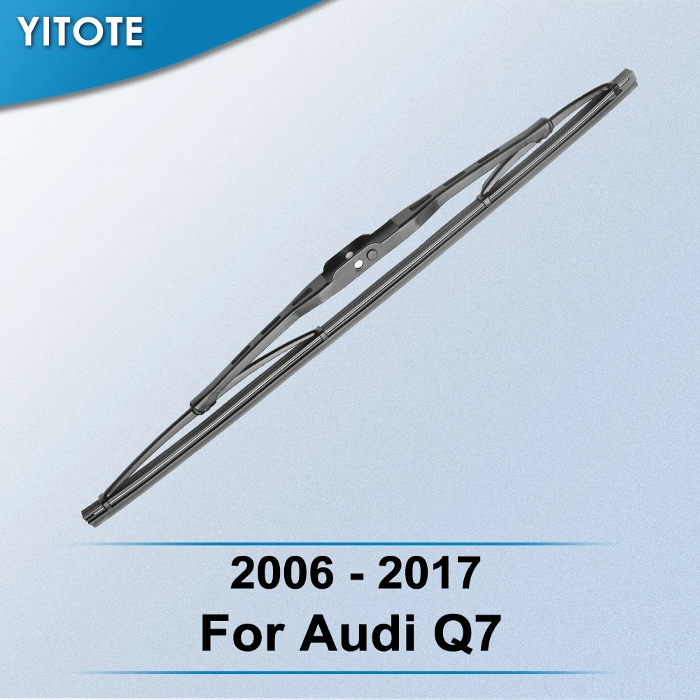 YITOTE Задняя щетка стеклоочистителя для Audi Q7 2006 2007 2008 2009 2010 2011 2012 2013