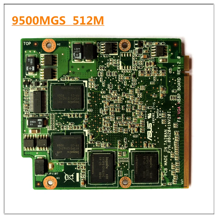 Видеокарта NEDVG2000 F8 NB8P 08G2041NV20I 9500M 512 Мб GS G84 625 A2 VGA для A S U X55S X55SV X56S F8S F8SN M50SV F8SV|Карты