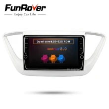 Funrover IPS2 din Android8.0 Car DVD GPS multimedia radio Player For Hyundai Verna Solaris Accent 2017 2018 gps stereo head unit
