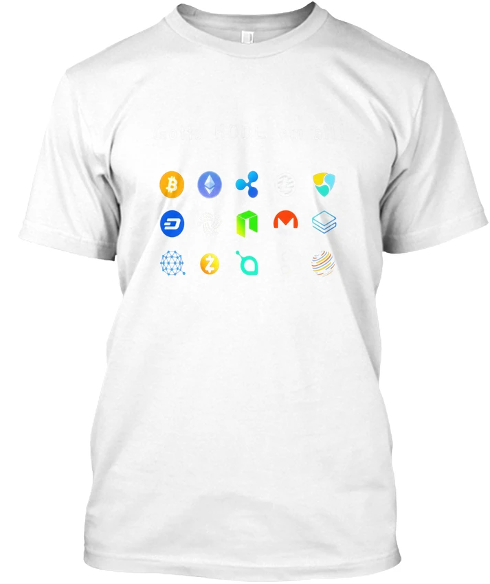 Ethereum Bitcoin Litecoin Gotta Hodl Em Popular Tagless Tee T-Shirt Ethereum Bitcoin Litecoin Gotta Hodl Em Popular Tagless Tee T-Shirt