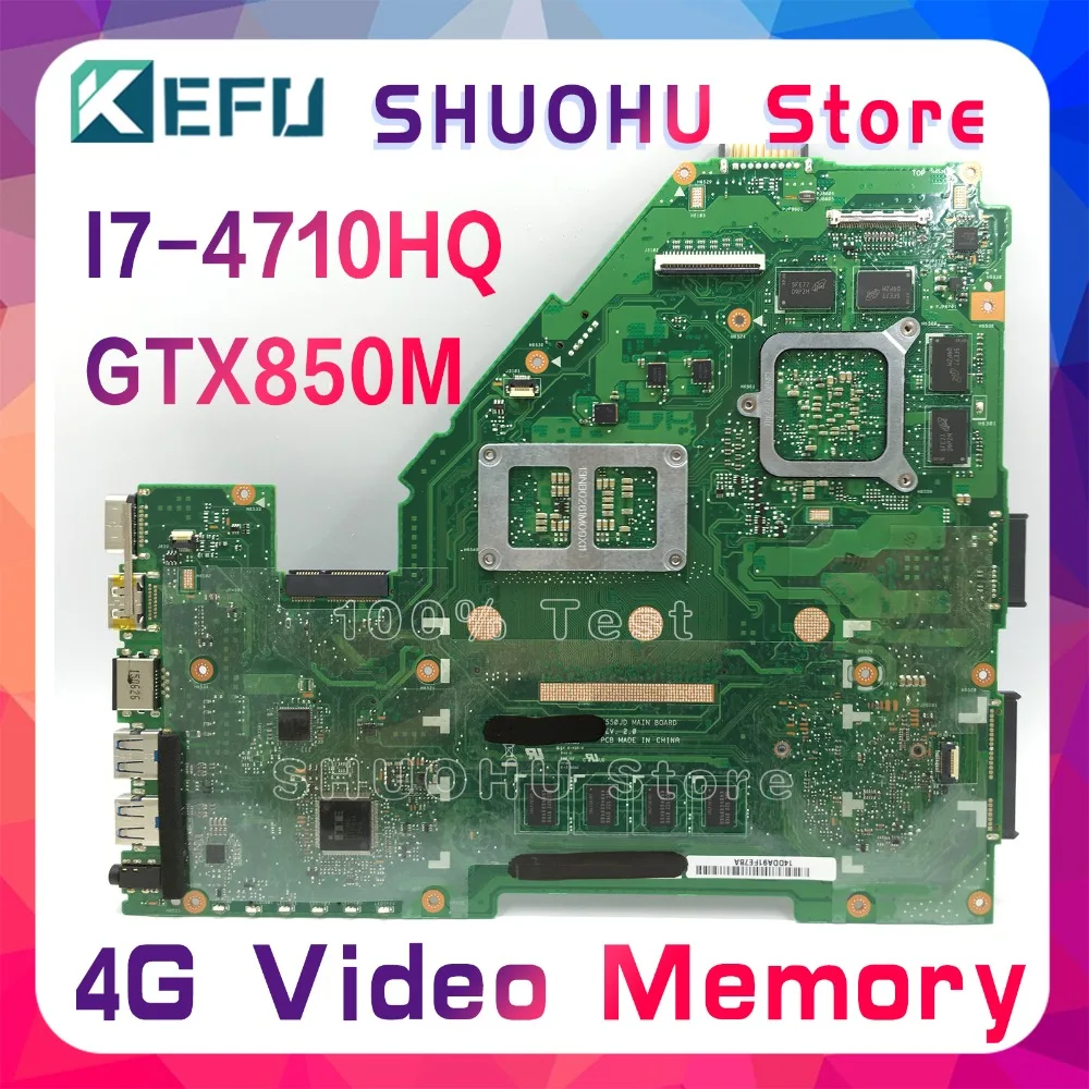 KEFU FX50J для ASUS X550JD X550JK FX50J A550J X550J W50J X550JX K550J I7 материнская плата для ноутбука протестированная работа оригинальная материнская плата