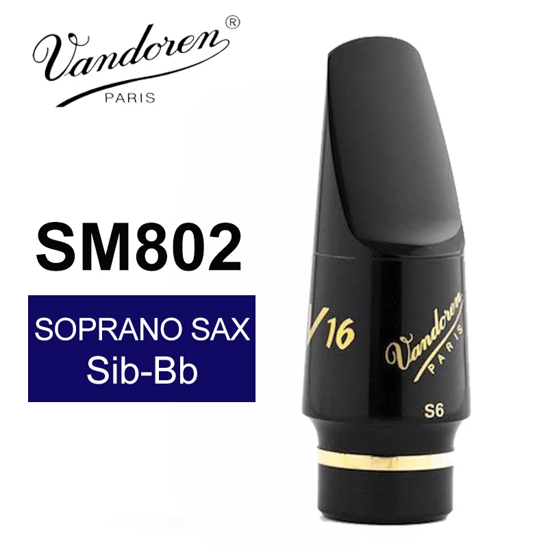 Французский Vandoren SM802 S6 V16 мундштук для саксофона сопрано/мундштук сопрано Sib